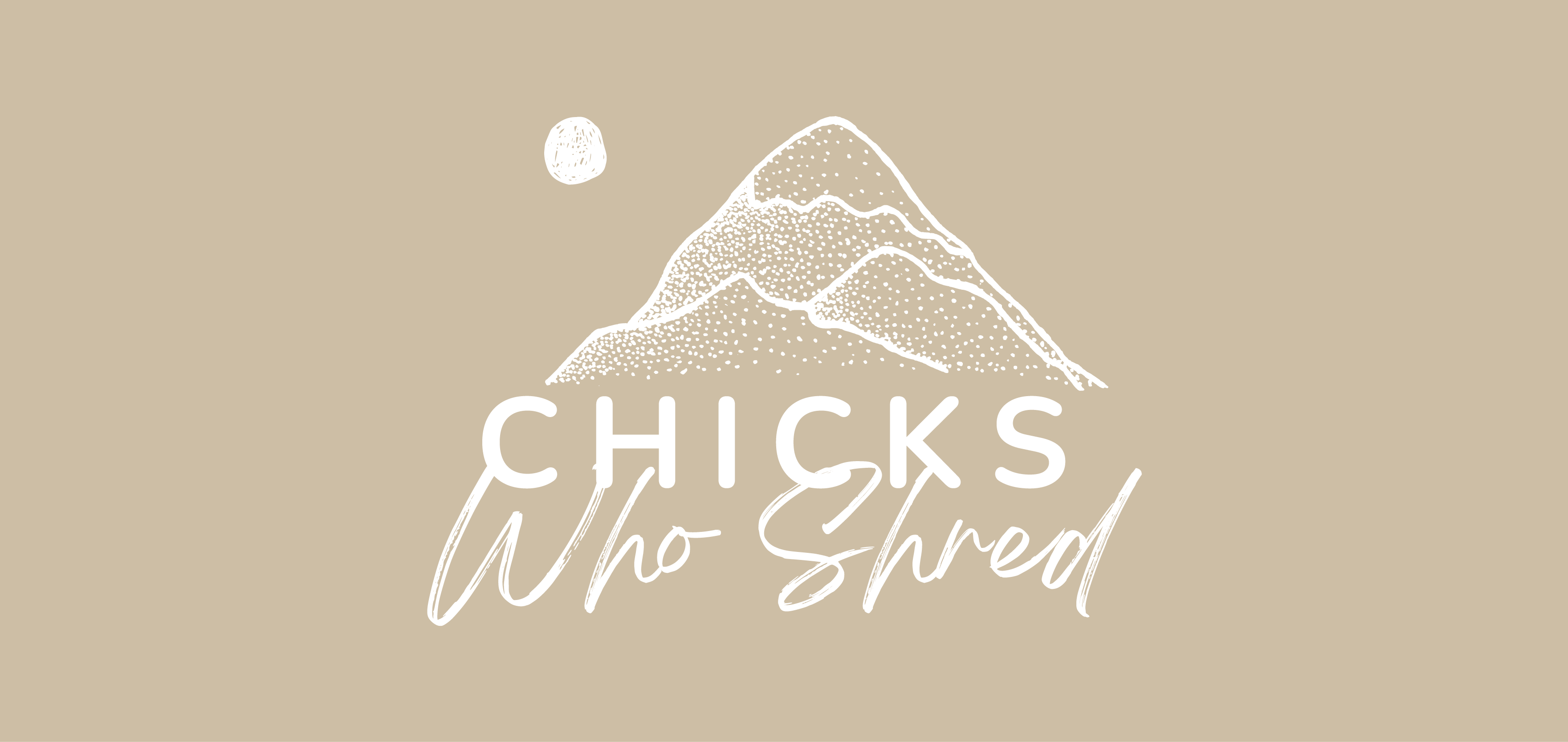CHICKS WHO SHRED