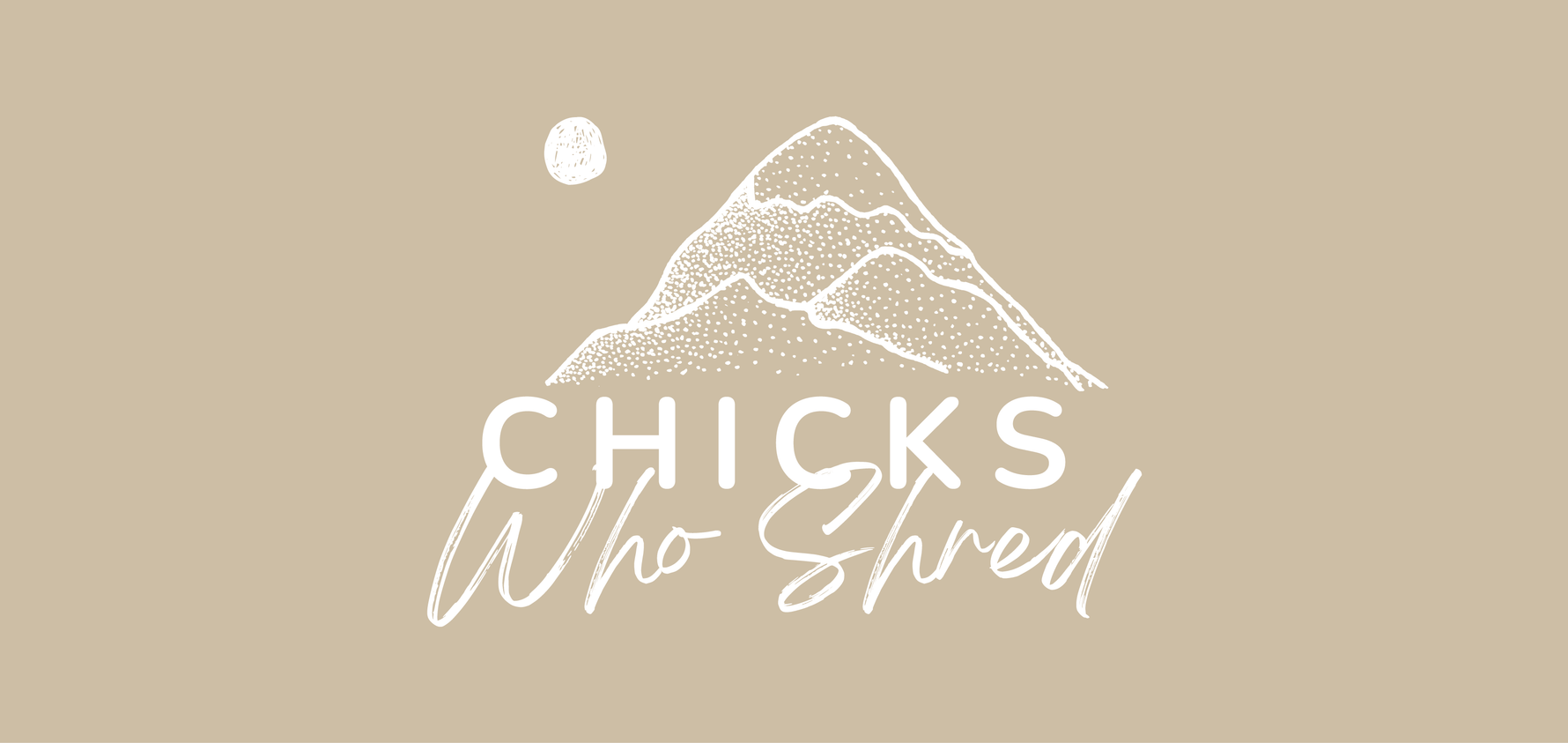 CHICKS WHO SHRED